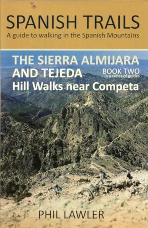 

The Sierra Almijara and Tejeda by Phil Lawler-Paperback