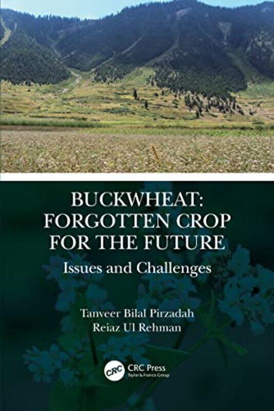 

Buckwheat Forgotten Crop for the Future by Edward W University of California at Los Angeles Soja-Hardcover