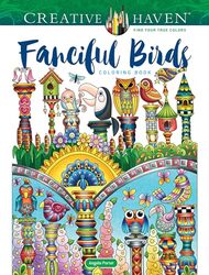 Creative Haven Fanciful Birds Coloring Book by Angela Porter-Paperback