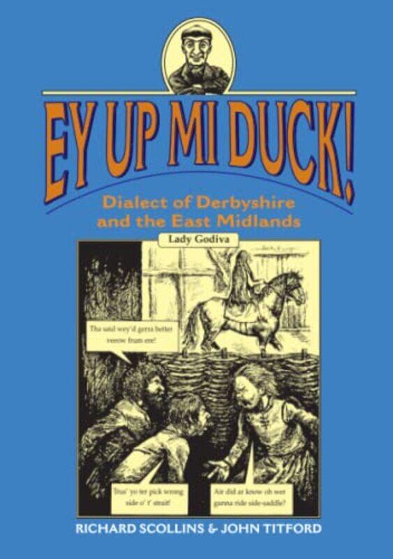 

Ey Up Mi Duck by Richard ScollinsJohn Titford-Paperback