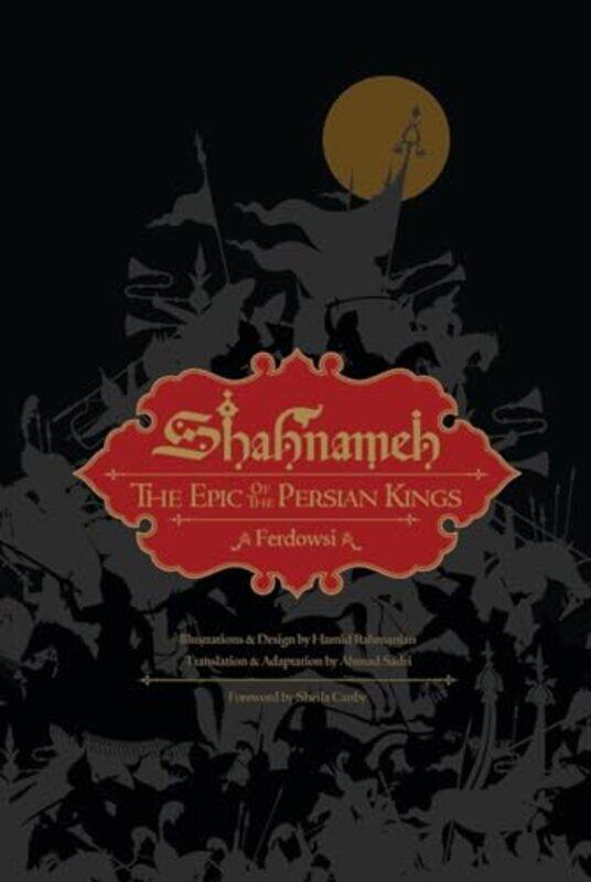 

Shahnameh by FerdowsiHamid RahmanianAhmad Sadri-Hardcover