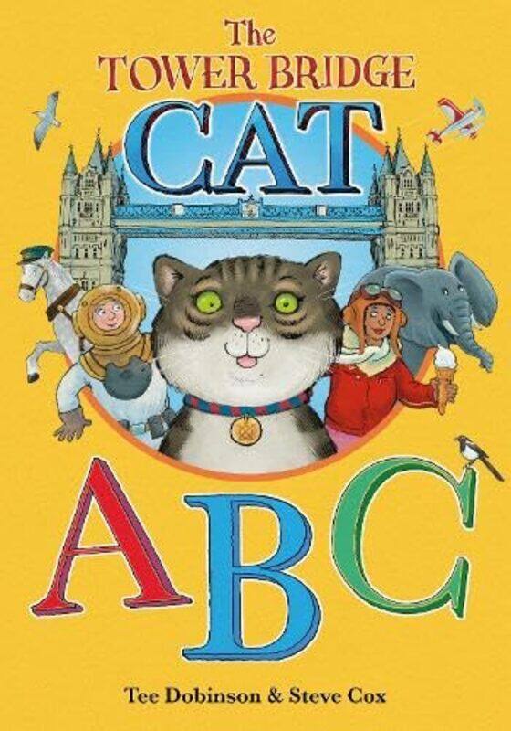 

The Tower Bridge Cat ABC by Susie Dent-Paperback