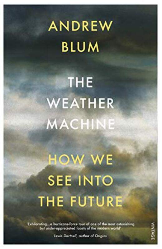 

The Weather Machine by Andrew Blum-Paperback