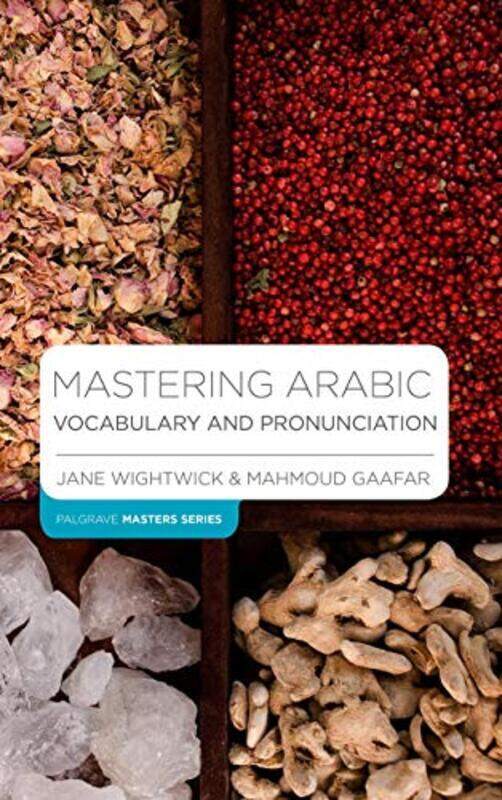 

Mastering Arabic Vocabulary And Pronunciation By Wightwick, Jane (G-And-W Publishing, Haddenham) - Gaafar, Mahmoud (G-And-W Publishing, Haddenham) Pap