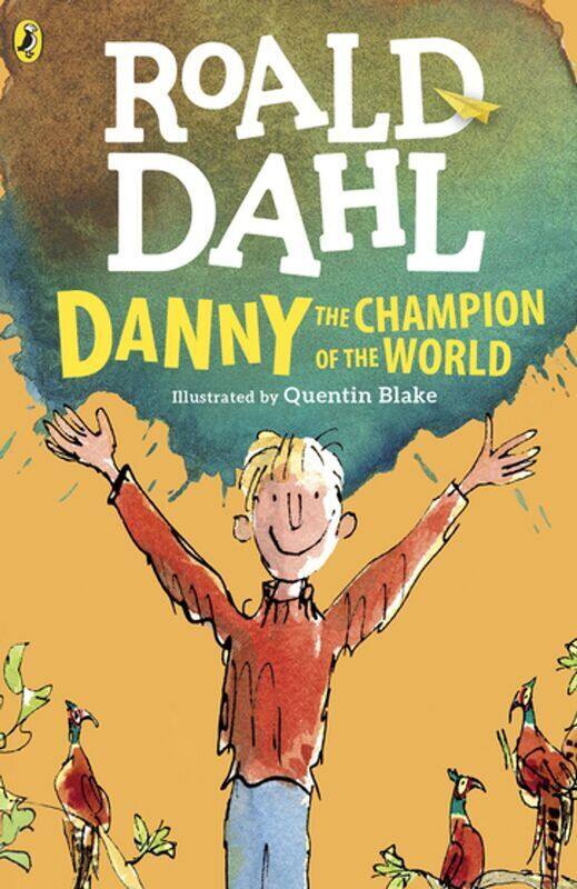 

Danny the Champion of the World (Dahl Fiction), Paperback Book, By: Roald Dahl