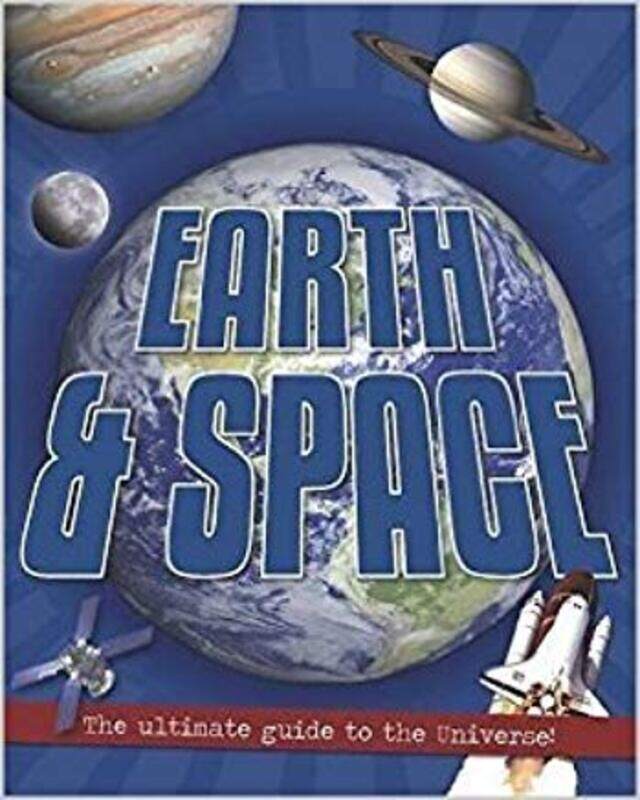 

EARTH AND SPACE, Hardcover Book, By: Parragon Publishing India