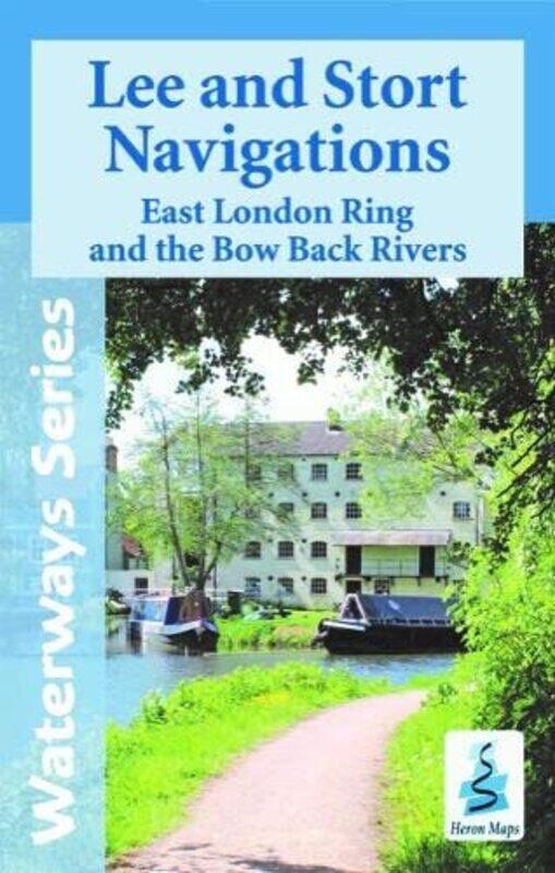 

Lee and Stort Navigations by Heron Maps-Paperback