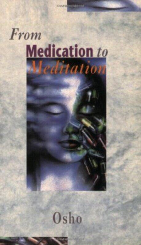 

From Medication To Meditation by Osho-Paperback