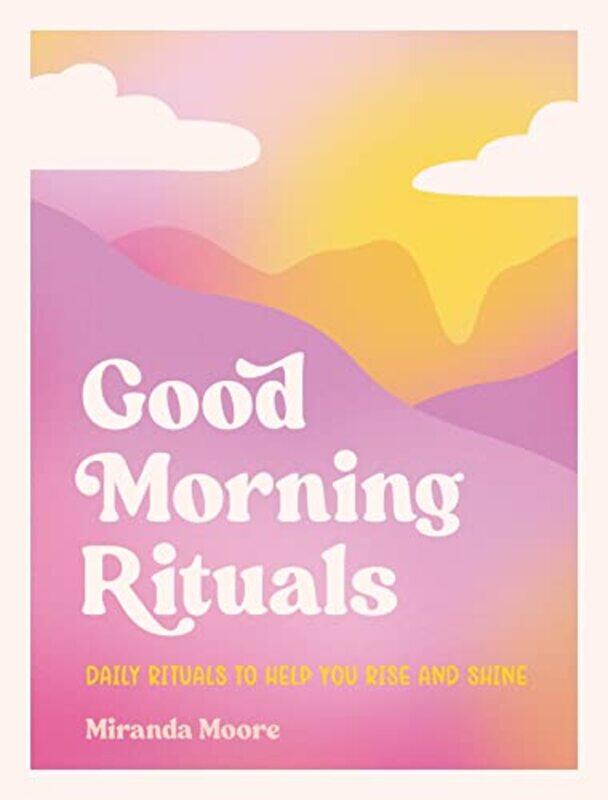 

Good Morning Rituals by Garrett NaglePaul Guinness-Hardcover