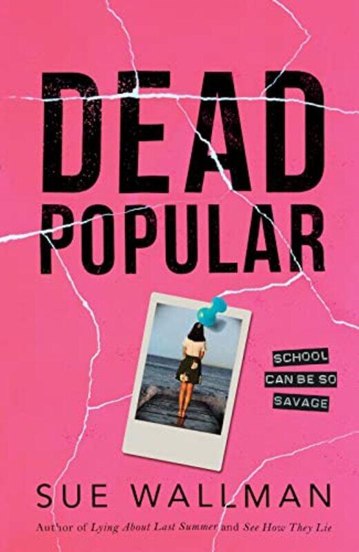 

Dead Popular by Sue Wallman-Paperback