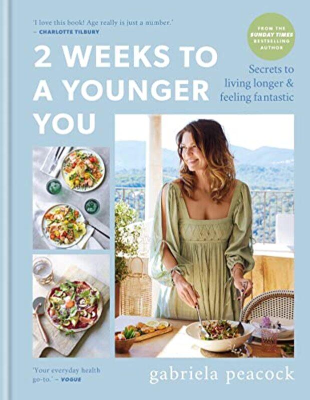 

2 Weeks to a Younger You by Gabriela Peacock-Hardcover