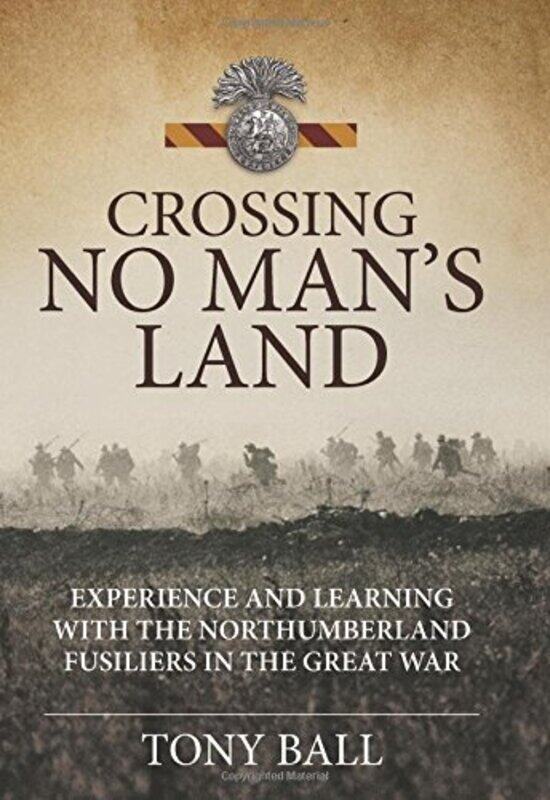 

Crossing No Mans Land by Tony Ball-Hardcover