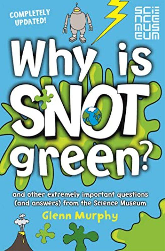 

Why is Snot Green by Glenn Murphy-Paperback