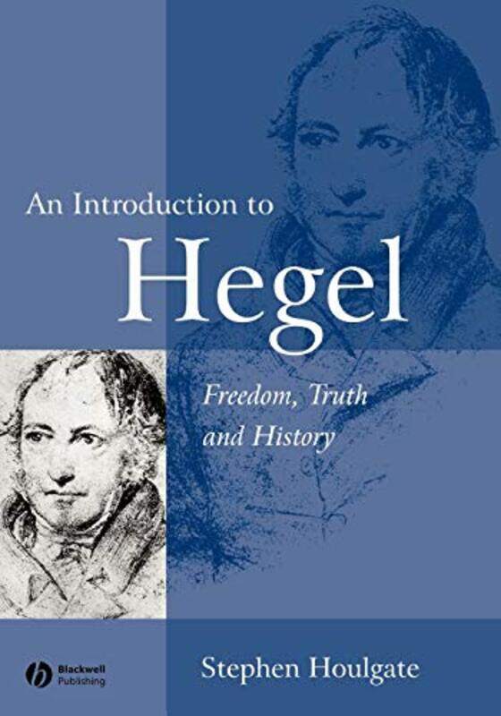 

An Introduction To Hegel by Stephen (University of Warwick) Houlgate-Paperback