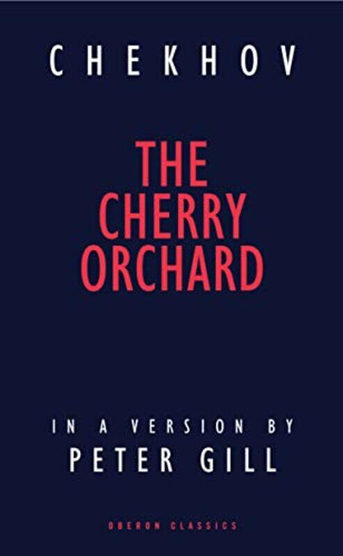 

The Cherry Orchard by Anton Chekhov-Paperback