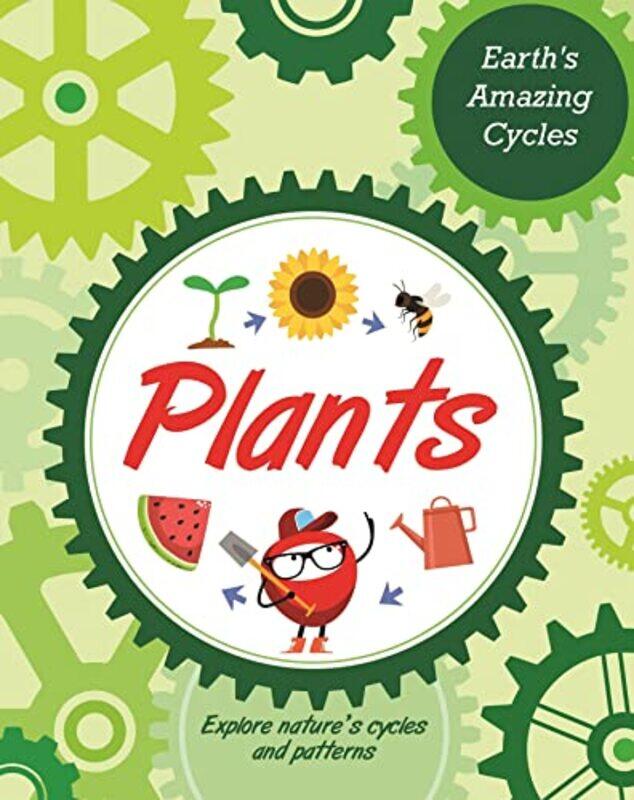 

Earths Amazing Cycles Plants by Sally Morgan-Paperback
