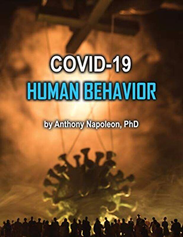 

COVID19 Human Behavior by Frederic Journalist MartelPatsy Baudoin-Paperback