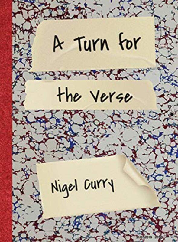 

A Turn For The Verse by Nigel Curry-Hardcover