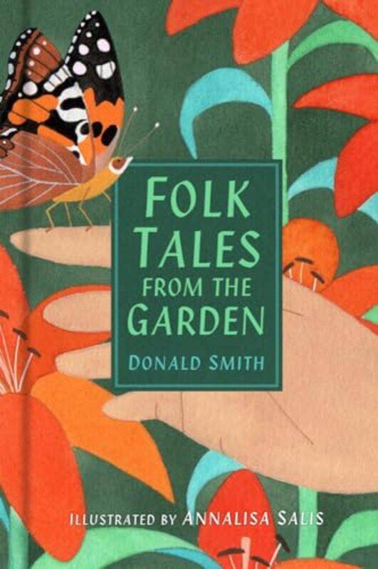 

Folk Tales from the Garden by Donald SmithAnnalisa Salis-Paperback