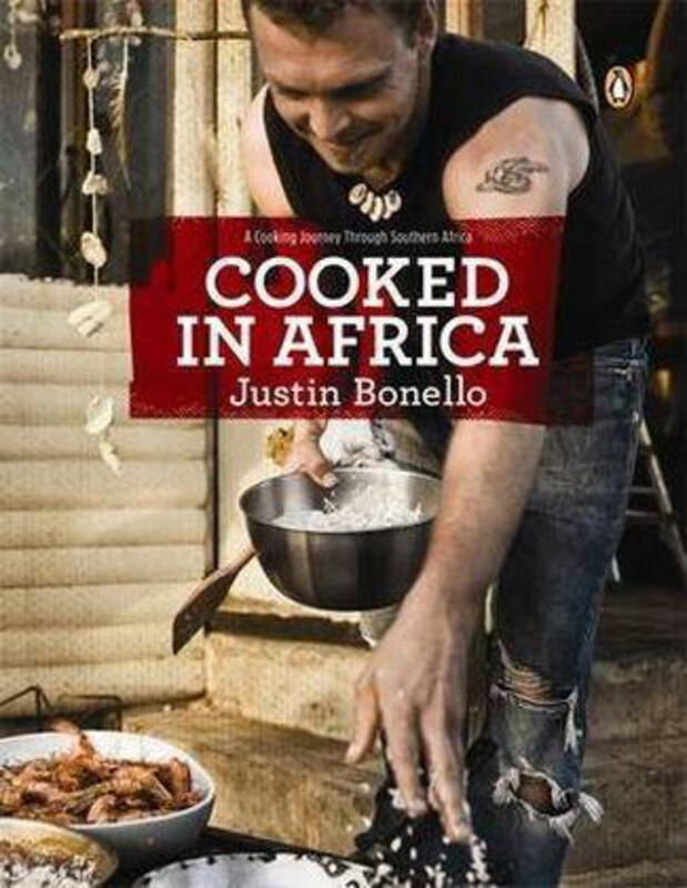 

Cooked in Africa, Paperback Book, By: Justin Bonello