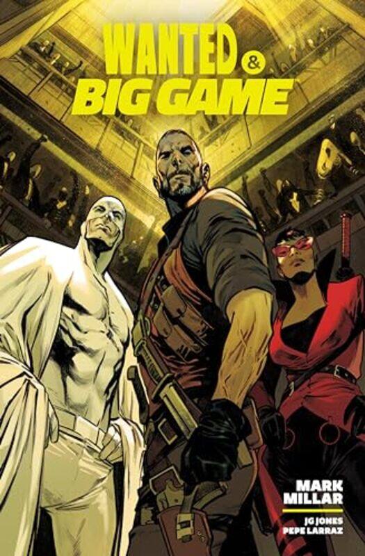 

Wanted And Big Game Library Edition by Millar, Mark - Jones, Jg - Laraz, Pepe - Hardcover