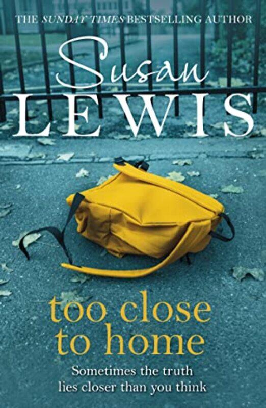 

Too Close To Home by Susan Lewis-Paperback