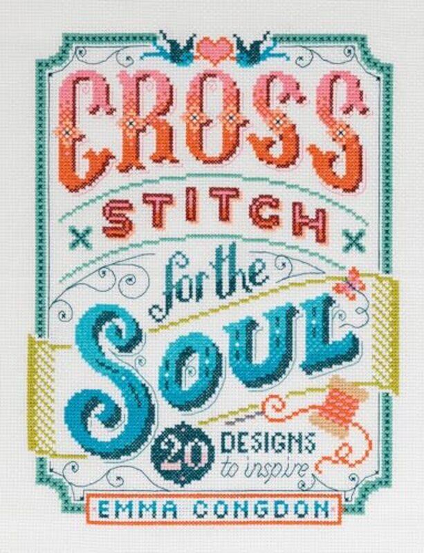 

Cross Stitch for the Soul by Benedetta University of Sydney Brevini-Paperback