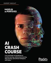 Ai Crash Course A Fun And Handson Introduction To Machine Learning Reinforcement Learning Deep L By Ponteves, Hadelin de Paperback