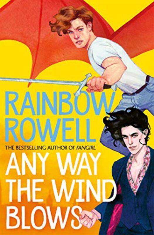 

Any Way the Wind Blows by Rainbow Rowell-Hardcover
