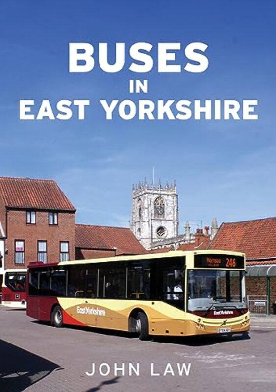 

Buses in East Yorkshire by John Law-Paperback