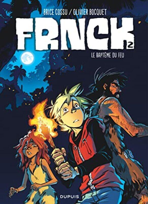 

Frnck Tome 2 Le Bapteme Du Feu By BOCQUET OLIVIER Paperback