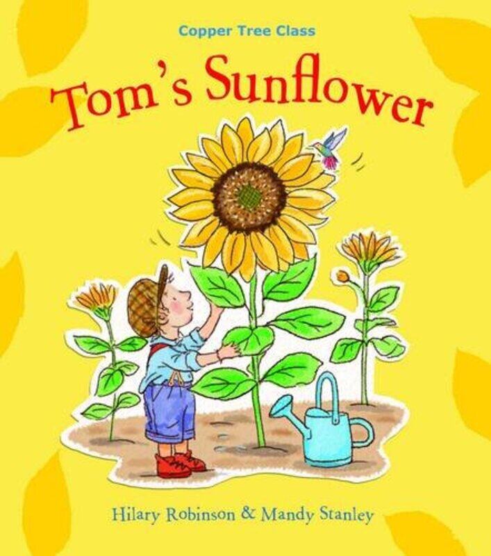 

Toms Sunflower by Hilary RobinsonMandy Stanley-Paperback