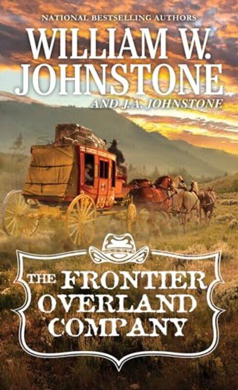 

The Frontier Overland Company by William W JohnstoneJA Johnstone-Paperback