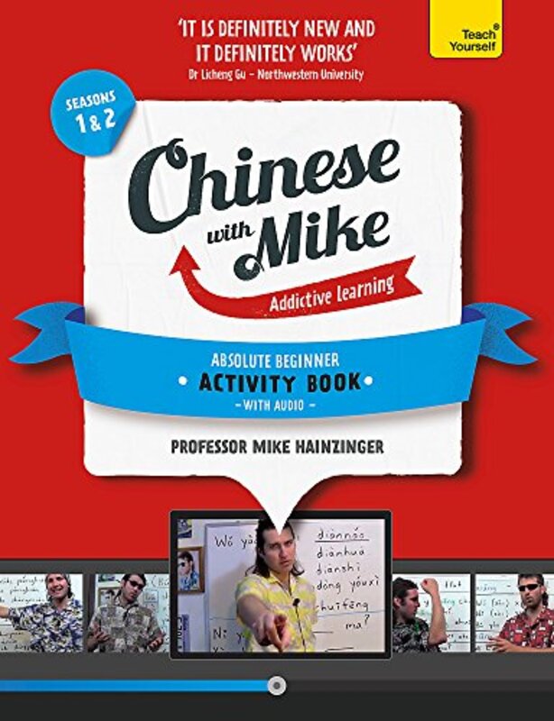 Learn Chinese with Mike Absolute Beginner Activity Book Seasons 1 & 2 (Teach Yourself), Paperback Book, By: Mike Hainzinger