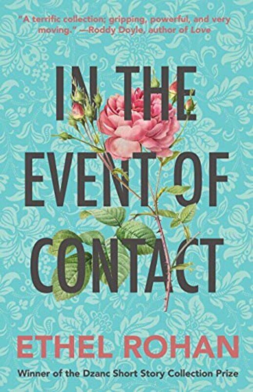 

In the Event of Contact by Ethel Rohan-Paperback