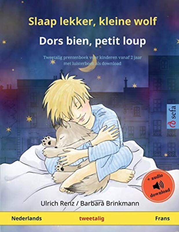 

Slaap lekker kleine wolf Dors bien petit loup Nederlands Frans by Robin Kurilla-Paperback