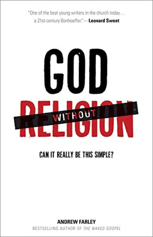 

God without Religion Can It Really Be This Simple by Andrew Farley-Paperback