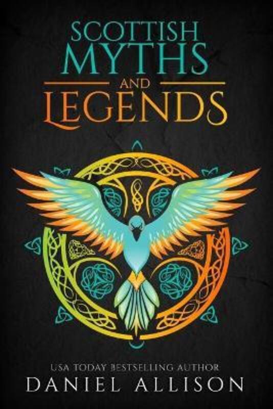Scottish Myths & Legends,Paperback,ByAllison, Daniel