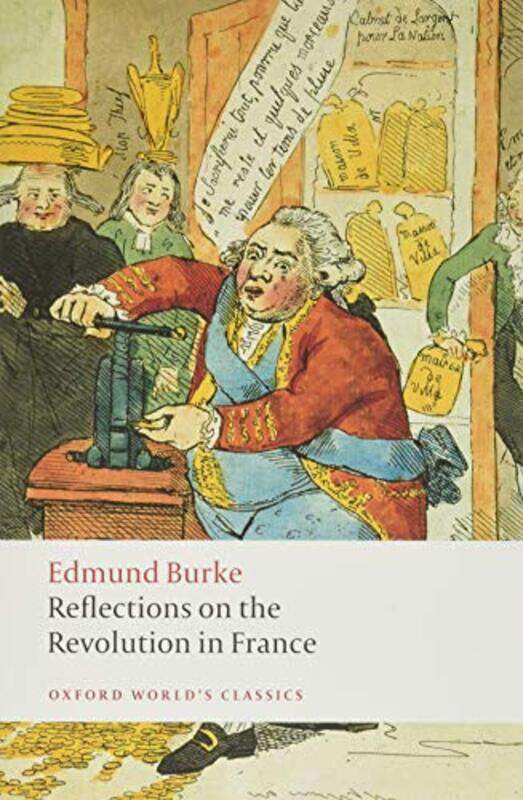 

Reflections On The Revolution In France by Burke, Edmund - Mitchell, L. G. (Fellow and Praelector in Modern History, Fellow and Praelector in M Paperb