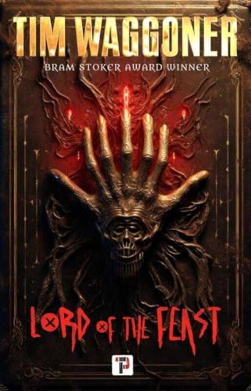 

Lord of the Feast by Tim Waggoner-Paperback
