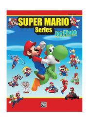 Super Mario Series for Piano: Intermediate/Advanced Piano Solos, Paperback Book, By: Koji Kondo, Shiho Fujii, Asuka Ohta, Soyo Oka, Kenta Nagata