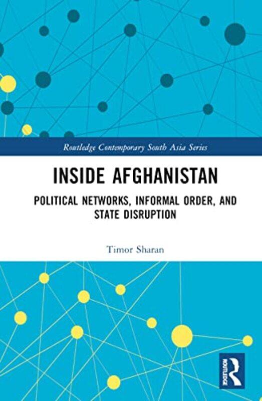 

Inside Afghanistan by Timor Sharan-Hardcover