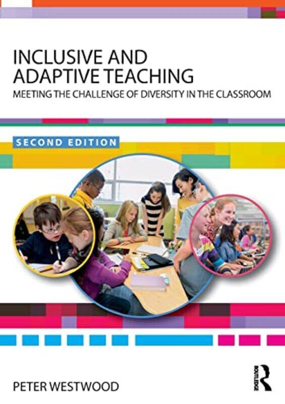 

Inclusive and Adaptive Teaching by Peter Westwood-Paperback