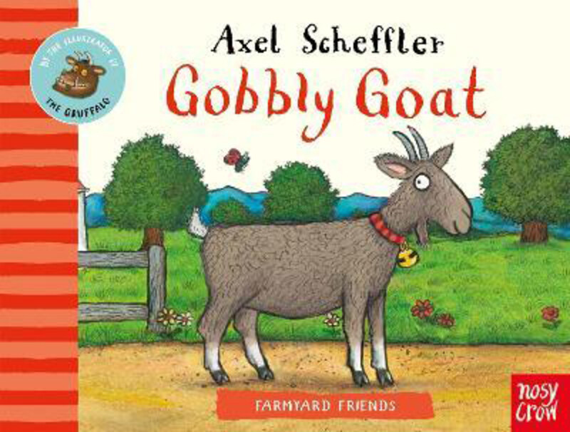 

Farmyard Friends: Gobbly Goat, Board Book, By: Axel Scheffler