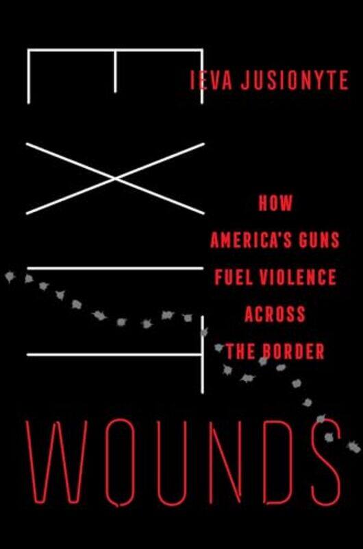 

Exit Wounds By Jusionyte Ieva - Hardcover