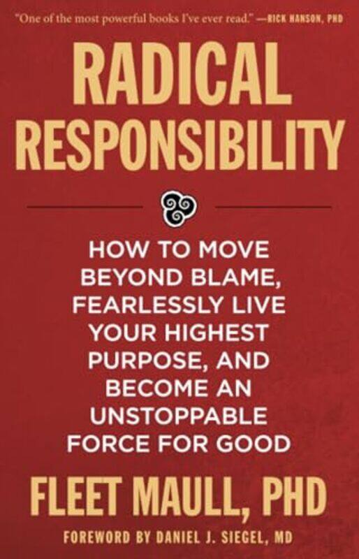 

Radical Responsibility by Fleet Maull-Paperback