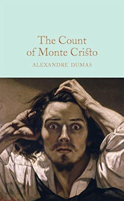 

The Count Of Monte Cristo By Alexandre Dumas Hardcover