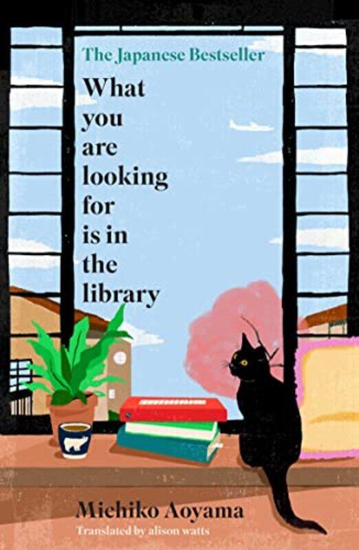 

What You Are Looking For Is In The Library By Michiko Aoyama Hardcover