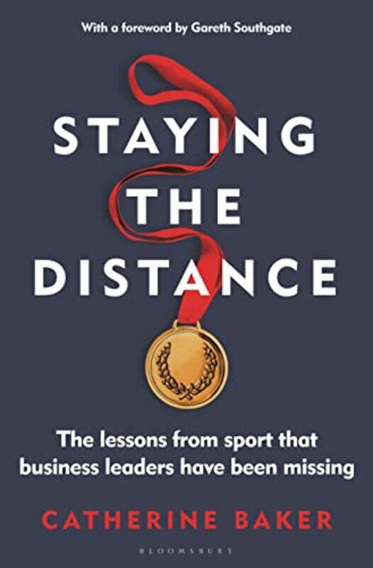 

Staying the Distance by Catherine Baker-Hardcover