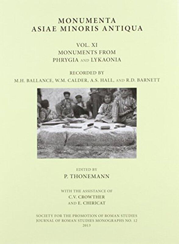 

Monumenta Asiae Minoris Antiqua Vol XI by Peter Thonemann-Hardcover